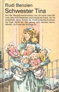 Buchcover: Schwester Tina von Rudi Benzien